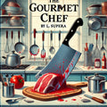 The Gourmet Chef